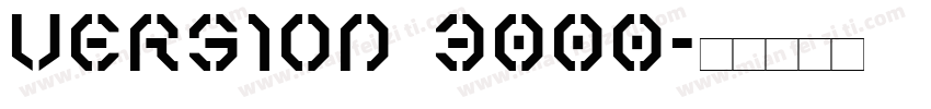 Version 3000字体转换